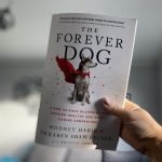The Forever Dog: A New Science Blueprint for Raising Healthy and Happy Canine Companions